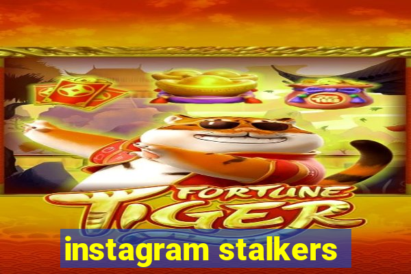 instagram stalkers